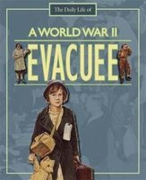 Day in the Life of: A World War II Evacuee (Paperback) - Alan Childs Photo