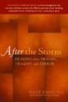 After the Storm - Healing After Trauma, Tragedy and Terror (Paperback) - Kendall Johnson Photo
