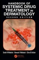 Handbook of Systemic Drug Treatment in Dermatology (Paperback, 2nd Revised edition) - Sarah H Wakelin Photo