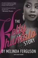 The Kelly Khumalo Story (Paperback) - Melinda Ferguson Photo