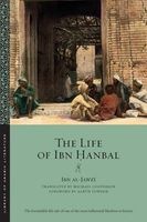 The Life of Ibn Hanbal (Paperback, Abridged Ed) - Abu al Faraj Abd al Rahman ibn Ali Ibn al Jawzi Photo