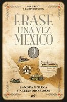 Erase una Vez Mexico 2 (Spanish, Paperback) - Alejandro Rosas Photo