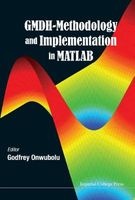 GMDH-Methodology and Implementation in MATLAB (Hardcover) - Godfrey Onwubolu Photo