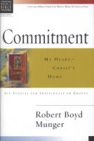 Commitment - My Heart--Christ's Home (Paperback) - Robert Boyd Munger Photo