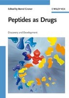 Peptides as Drugs - Discovery and Development (Hardcover) - Bernd Groner Photo