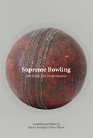 Supreme Bowling - 100 Great Test Performances (Hardcover) - Dave Wilson Photo