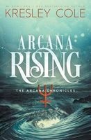 Arcana Rising (Paperback) - Kresley Cole Photo