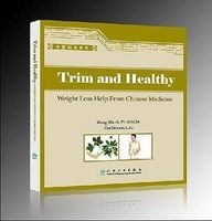 Trim and Healthy - Weight Loss Help from Chinese Medicine (Paperback) - Wang Shu li Photo