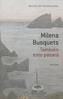 Tambien Esto Pasara [This Too Shall Pass] (Spanish, Paperback) - Milena Busquets Photo