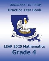 Louisiana Test Prep Practice Test Book Leap 2025 Mathematics Grade 4 - Practice and Preparation for the Leap 2025 Tests (Paperback) - Test Master Press Louisiana Photo