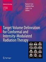 Target Volume Delineation for Conformal and Intensity-Modulated Radiation Therapy (Hardcover, 2014) - Nancy Y Lee Photo