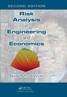 Risk Analysis in Engineering and Economics (Hardcover, 2nd Revised edition) - Bilal M Ayyub Photo