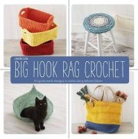 Big Hook Rag Crochet - 25 Quick-Stitch Designs to Make Using Leftover Fabric (Paperback) - Lark Crafts Photo