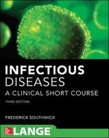 Infectious Diseases - A Clinical Short Course (Paperback, 3rd) - Frederick Southwick Photo
