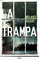 La Trampa (Spanish, Paperback) - Melanie Raabe Photo