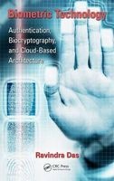 Biometric Technology - Authentication, Biocryptography, and Cloud-Based Architecture (Hardcover) - Ravi Das Photo