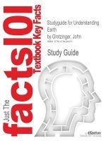 Studyguide for Understanding Earth by Grotzinger, John, ISBN 9781429219518 (Paperback) - John Grotzinger Photo