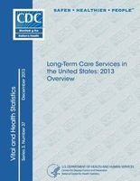 Long-Term Care Services in the United States - 2013 Overview (Paperback) - U S Department of H And Human Services Photo