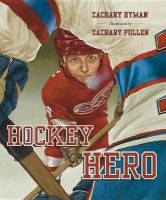 Hockey Hero (Hardcover) - Zachary Hyman Photo
