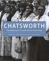 Chatsworth - The Making of a South African Township (Hardcover, New) - Ashwin Desai Photo