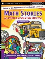 Math Stories for Problem Solving Success - Ready to Use Activities Based on Real Life Situations, Grades 6-12 (Paperback, 2nd Revised edition) - James L Overholt Photo
