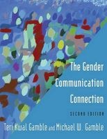 The Gender Communication Connection 2014 (Paperback, 2nd Revised edition) - Teri Kwal Gamble Photo