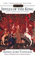 Idylls of the King - And a Selection of Poems (Paperback) - Alfred Tennyson Photo