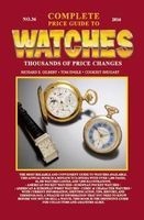 Complete Price Guide to Watches 2016 (Paperback, 36th Revised edition) - Richard E Gilbert Photo