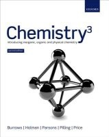 Chemistry^3 - Introducing Inorganic, Organic and Physical Chemistry (Paperback, 2nd Revised edition) - Andrew Burrows Photo