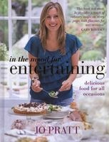 In the Mood for Entertaining - Food for Every Occasion (Hardcover) - Jo Pratt Photo