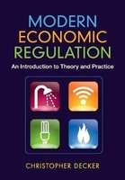 Modern Economic Regulation - An Introduction to Theory and Practice (Paperback) - Christopher Decker Photo