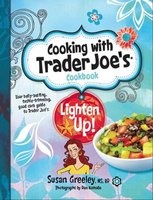 Cooking with Trader Joe's Cookbook - Lighten Up! (Hardcover, 2nd) - Susan Greeley Photo