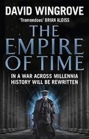 The Empire of Time (Paperback) - David Wingrove Photo