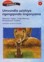 Umvundla Uzishiya Ngengqondo Iingonyama - Gr 2: Reader (Xhosa, Staple bound) - O Gaberone Photo