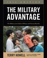 The Military Advantage 2016 - The Military.Com Guide to Military and Veterans Benefits (Paperback) - Terry Howell Photo