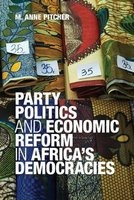 Party Politics and Economic Reform in Africa's Democracies (Paperback, New) - M Anne Pitcher Photo