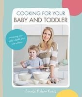 Cooking for Your Baby and Toddler (Paperback) - Louise Fulton Keats Photo
