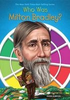 Who Was Milton Bradley? (Hardcover) - Kirsten Anderson Photo