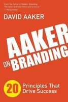 Aaker on Branding - 20 Principles That Drive Success (Paperback) - David Aaker Photo
