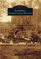 Lansing Correctional Facility (Paperback) - Laura Phillippi Photo