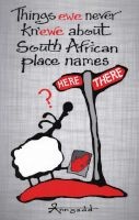 Things Ewe Never Knewe About South African Place Names (Paperback) - Ann Gadd Photo