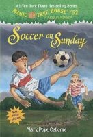 Magic Tree House #52 - Soccer on Sunday (Paperback) - Mary Pope Osborne Photo