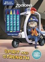 Disney Zootopia Spirit and Strength - With Crayon Keeper! (Paperback) - Parragon Books Ltd Photo