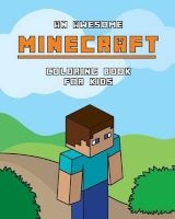 An Awesome Minecraft Coloring Booking for Kids (Paperback) - Creative Notebooks Photo