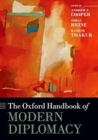 The Oxford Handbook of Modern Diplomacy (Paperback) - Andrew F Cooper Photo