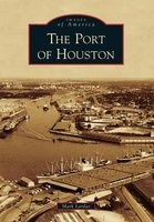 The Port of Houston (Paperback) - Mark Lardas Photo