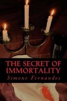 The Secret of Immortality - Spirituality (Paperback) - Simone Christina De Souza Fernandes Photo