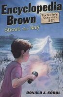 Encyclopedia Brown Shows the Way (Paperback) - Donald J Sobol Photo