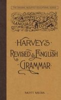 Harvey's Revised English Grammar (Hardcover) - Thomas Harvey Photo