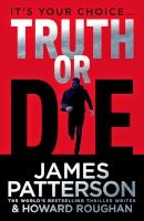 Truth Or Die (Paperback) - James Patterson Photo